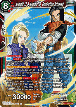 BT23-022 - Android 17 & Android 18, Domination Achieved - Super Rare