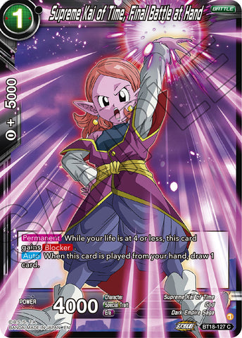BT18-127 - Supreme Kai of Time, Final Battle at Hand - Common