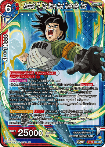 BT20-139 - Android 17, The Move that Turns the Tide - Super Rare