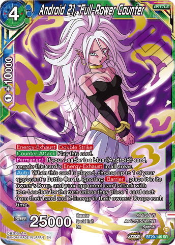 BT20-145 - Android 21, Full-Power Counter - Super Rare