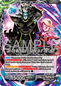 BT27-092 - Dark King Mechikabura & Supreme Kai of Time, Legion - Leader - Uncommon