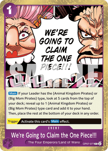 OP07-077 - We're Going to Claim the One Piece!!! - Rare