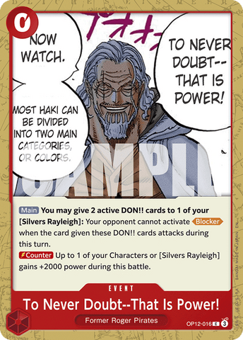 OP12-016 - To Never Doubt--That Is Power! - Common