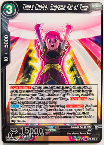 BT4-103 - Time's Choice, Supreme Kai of Time - Common