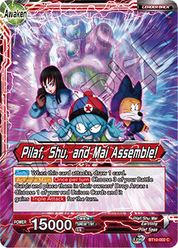 BT10-002 - Pilaf, Shu, and Mai Assemble! - Leader - Common FOIL - 2ND EDITION