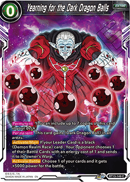 BT13-149 - Yearning for the Dark Dragon Balls - Common