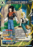 BT17-033 - Android 17 & Android 18, Teaming Up - Super Rare