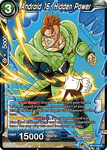 BT17-048 - Android 16, Hidden Power - Rare FOIL