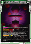 BT17-079 - Big Gete Star, Nightmarish Regeneration - Common FOIL