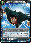 BT6-114 - Bonds of Friendship Android 8 - Reprint - Common FOIL