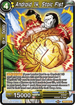 BT9-057 - Android 14, Stoic Fist - Reprint - Common