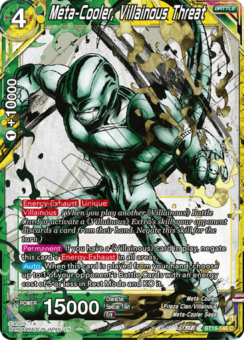BT19-146 - Meta-Cooler, Villainous Threat - Common FOIL