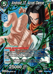 BT20-027 - Android 17, Accel Dance - Uncommon
