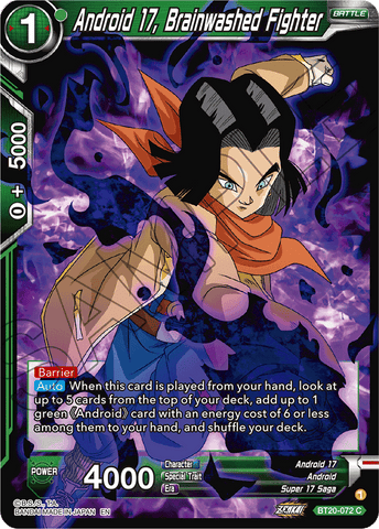 BT20-072 - Android 17, Brainwashed Fighter - Common FOIL