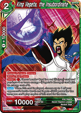 EB1-56 - King Vegeta, the Insubordinate - Rare FOIL